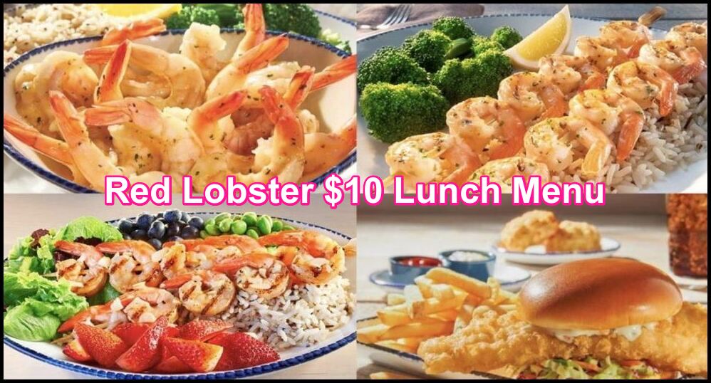 Red Lobster $10 Lunch Menu