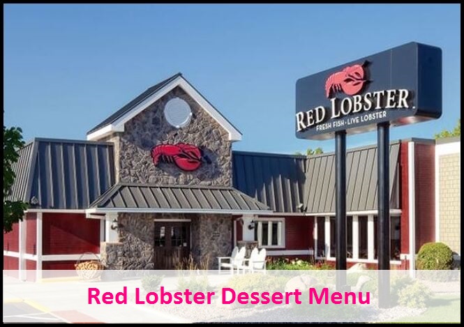 Red Lobster Dessert Menu